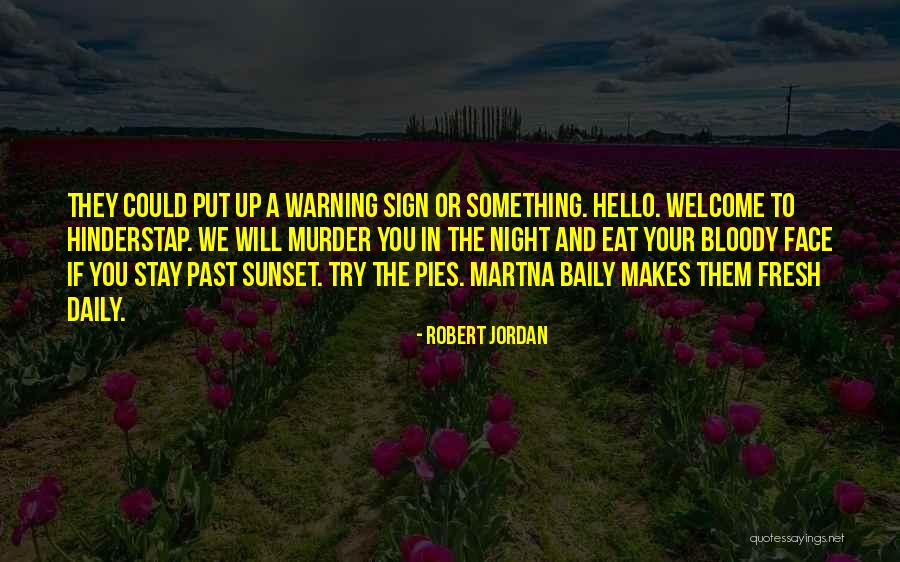 The Wheel Of Time Quotes By Robert Jordan The Wheel Of Time Quotes By Robert Jordan