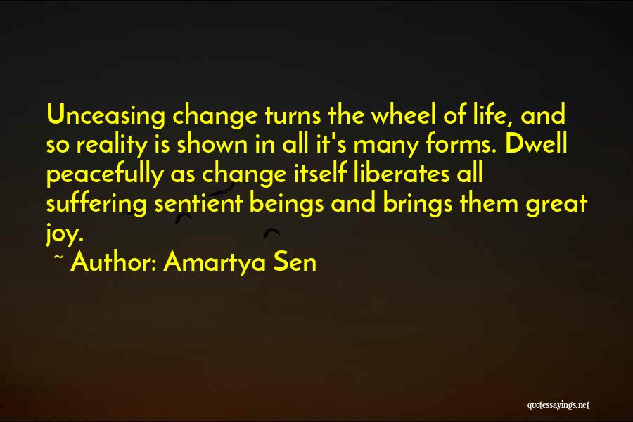 The Wheel Turns Quotes By Amartya Sen