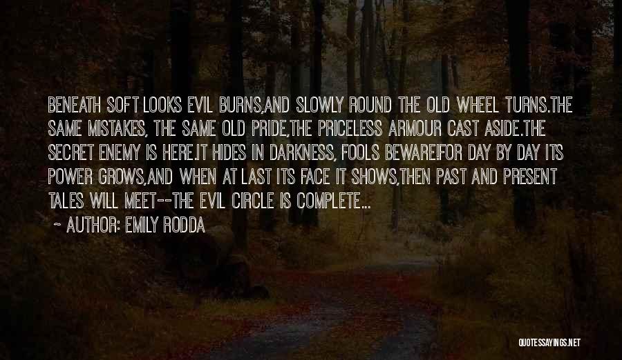 The Wheel Turns Quotes By Emily Rodda