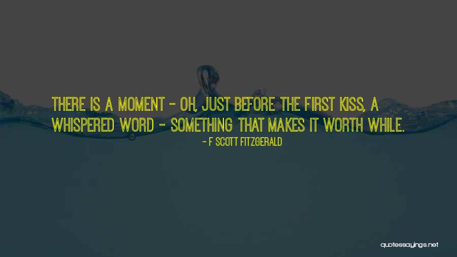 The Whispered Kiss Quotes By F Scott Fitzgerald The Whispered Kiss Quotes By F Scott Fitzgerald