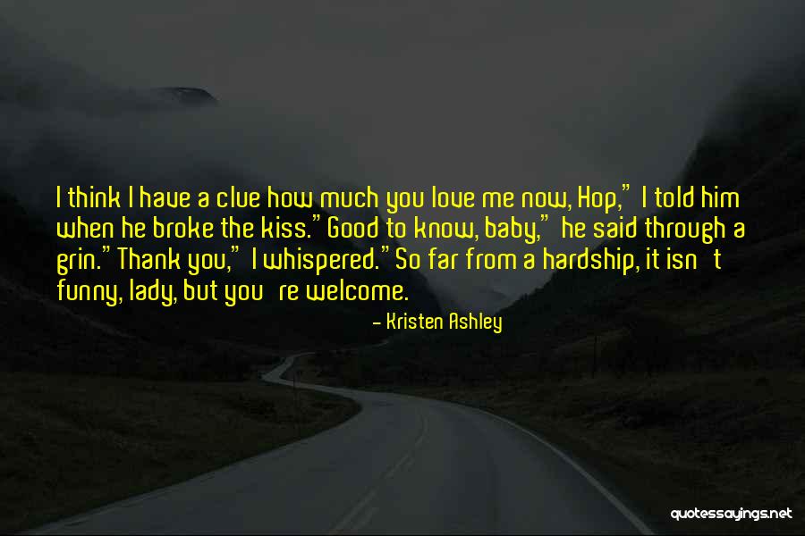 The Whispered Kiss Quotes By Kristen Ashley The Whispered Kiss Quotes By Kristen Ashley
