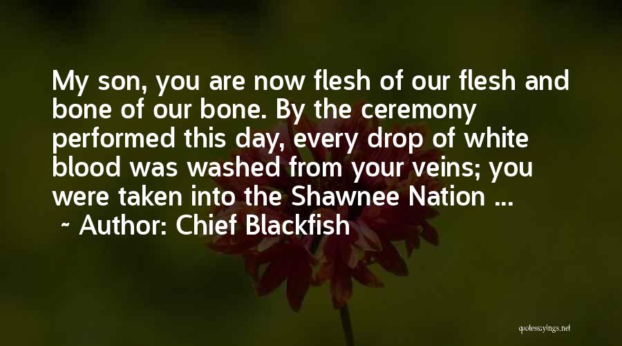 The White Bone Quotes By Chief Blackfish