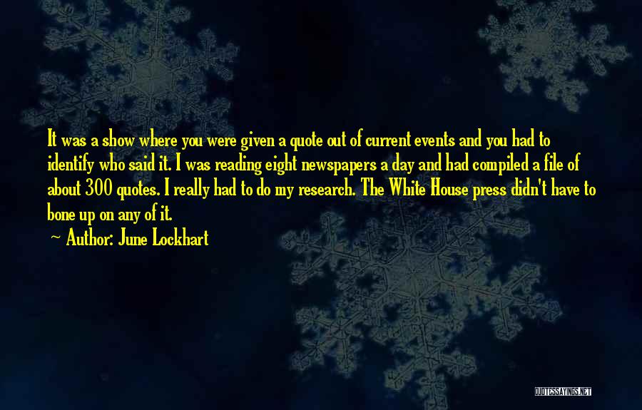 The White Bone Quotes By June Lockhart