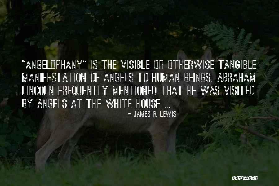 The White House Quotes By James R. Lewis The White House Quotes By James R. Lewis