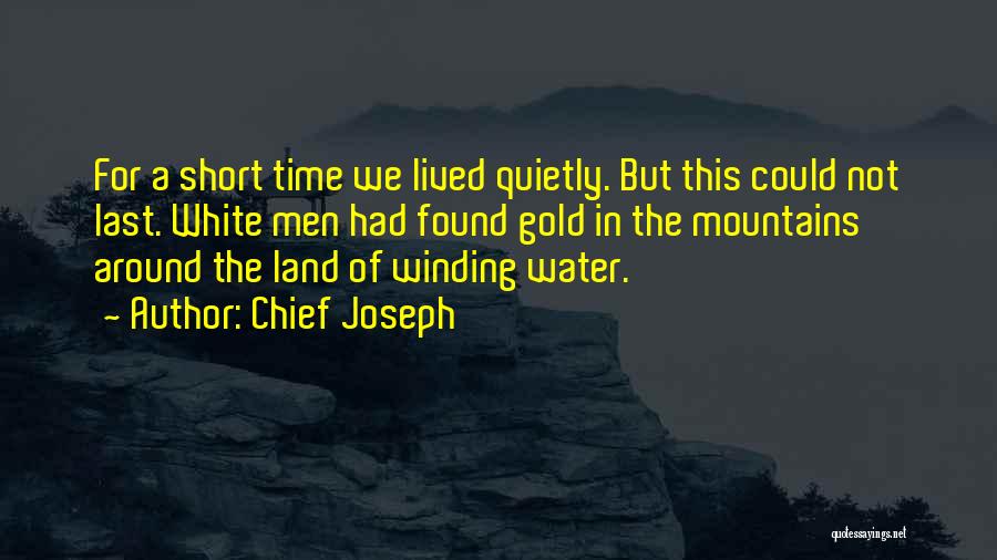 The White Mountains Quotes By Chief Joseph