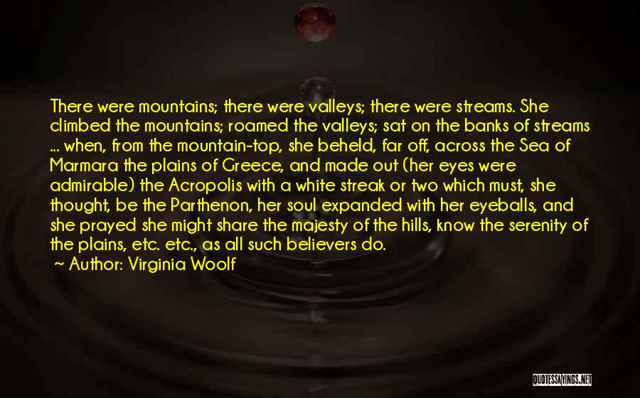 The White Mountains Quotes By Virginia Woolf