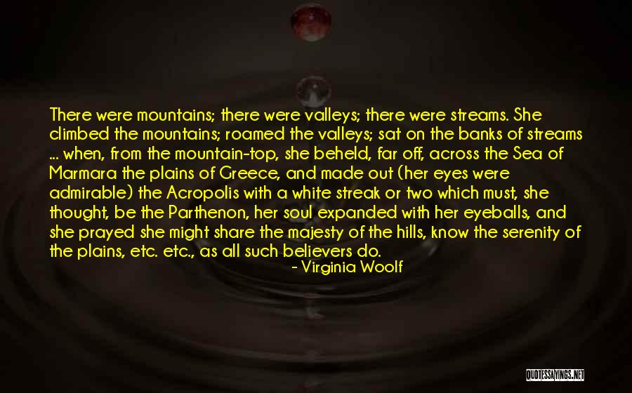 The White Mountains Quotes By Virginia Woolf