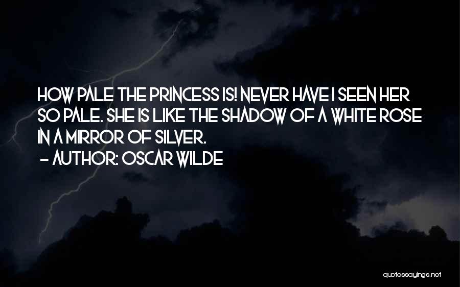 The White Princess Quotes By Oscar Wilde