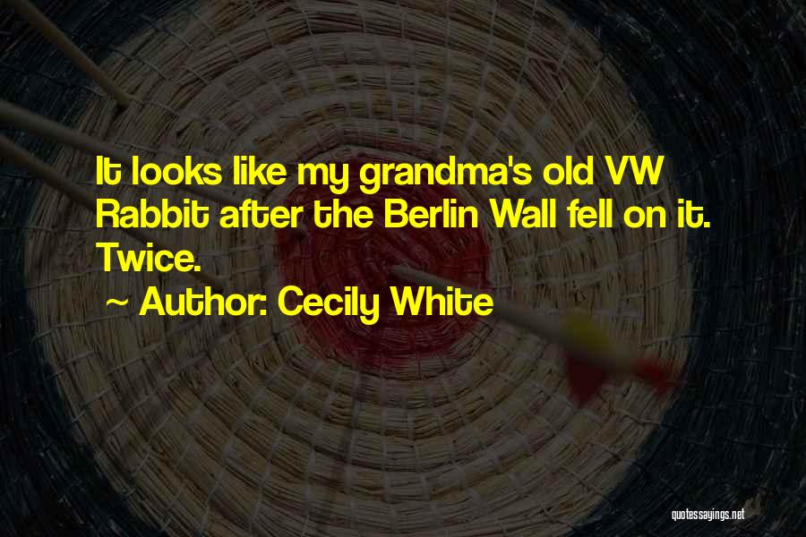 The White Rabbit Quotes By Cecily White