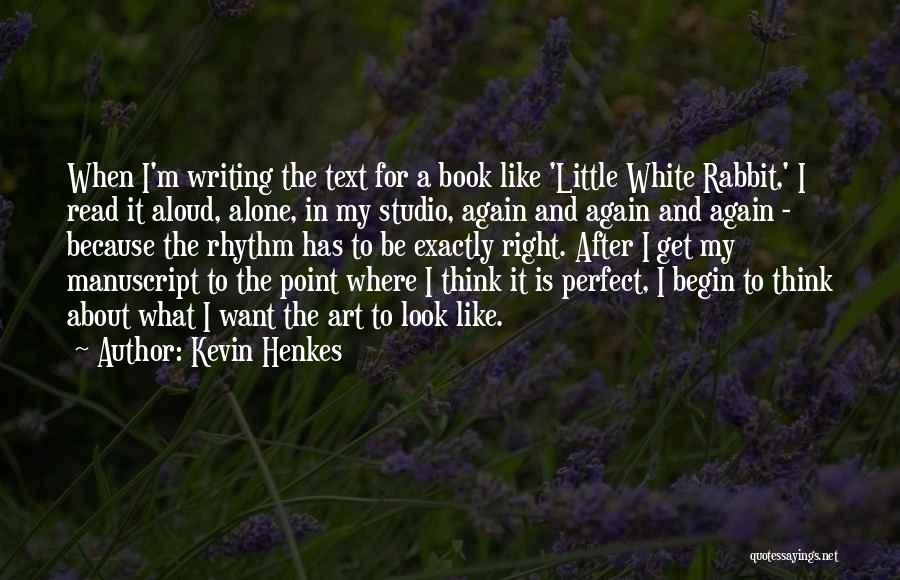 The White Rabbit Quotes By Kevin Henkes