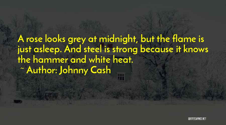 The White Rose Quotes By Johnny Cash