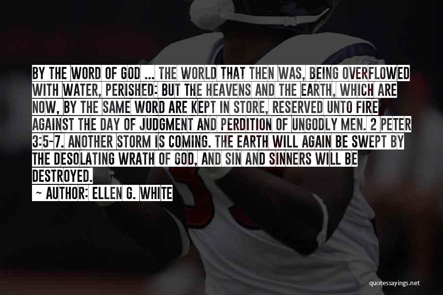 The White Storm Quotes By Ellen G. White