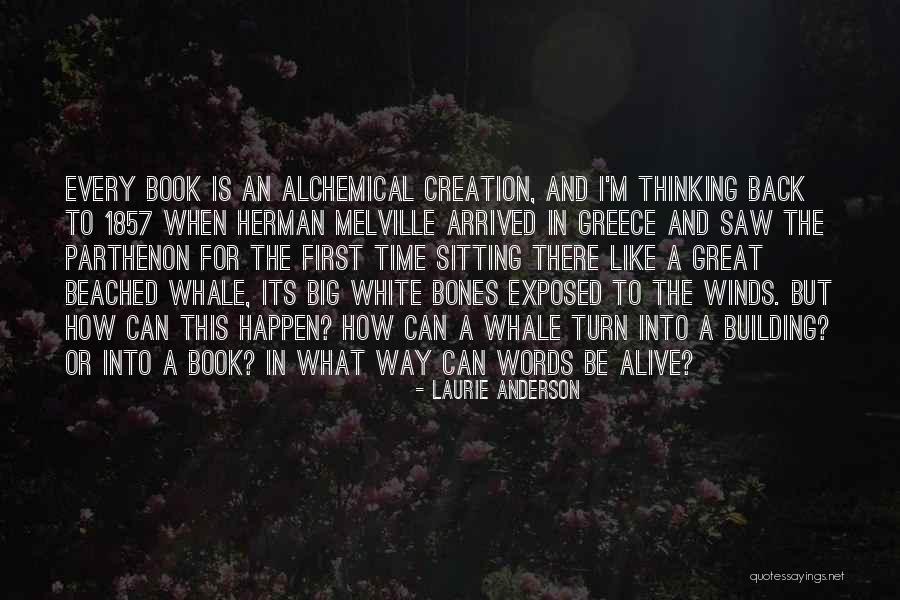 The White Whale Quotes By Laurie Anderson The White Whale Quotes By Laurie Anderson