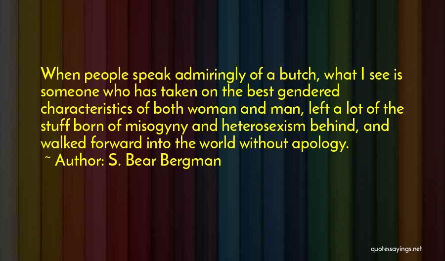 The Who Best Quotes By S. Bear Bergman