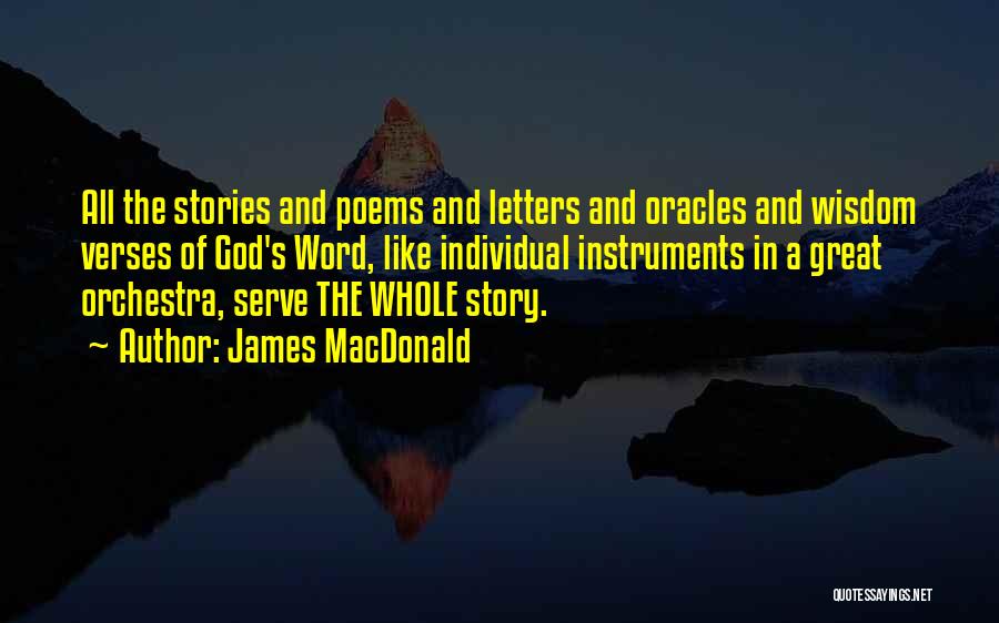 The Whole Story Quotes By James MacDonald