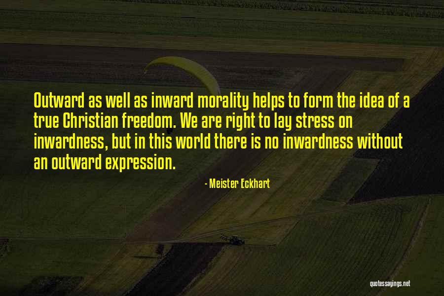 The Whole World Helps You Quotes By Meister Eckhart The Whole World Helps You Quotes By Meister Eckhart