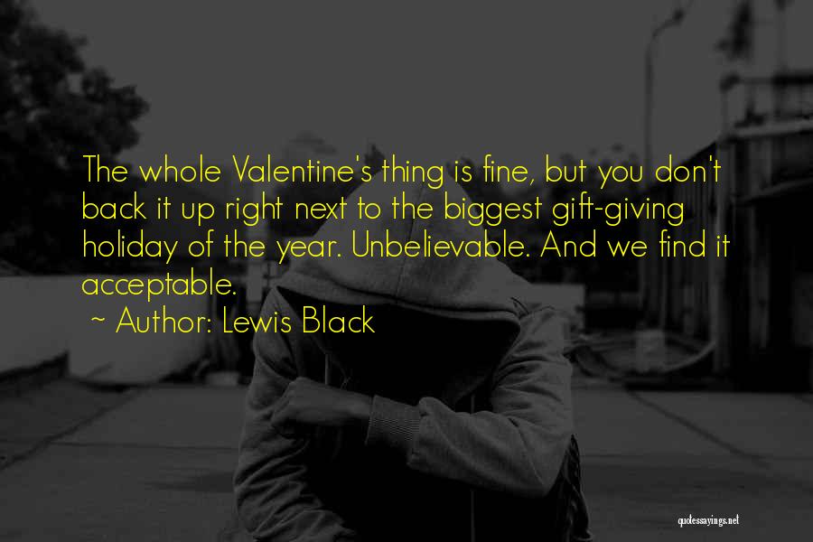 The Whole Year Quotes By Lewis Black