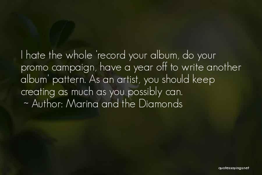 The Whole Year Quotes By Marina And The Diamonds