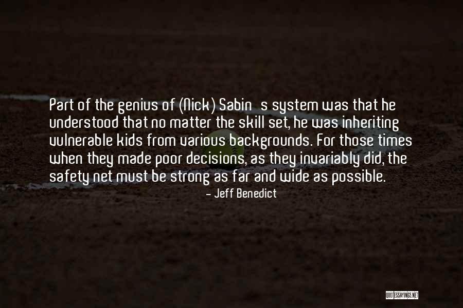 The Wide Net Quotes By Jeff Benedict The Wide Net Quotes By Jeff Benedict