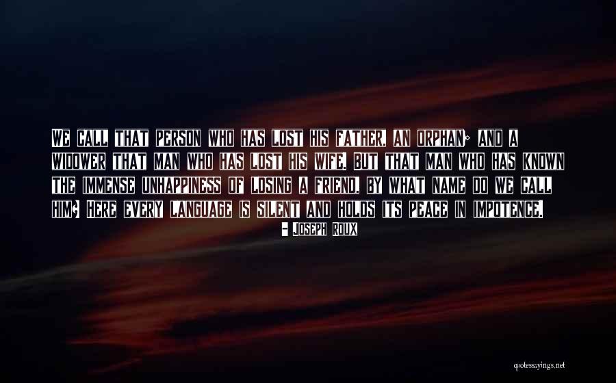 The Widower Quotes By Joseph Roux The Widower Quotes By Joseph Roux