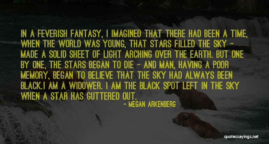 The Widower Quotes By Megan Arkenberg The Widower Quotes By Megan Arkenberg