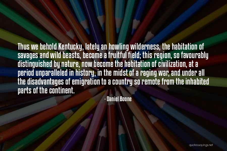 The Wild Nature Quotes By Daniel Boone The Wild Nature Quotes By Daniel Boone