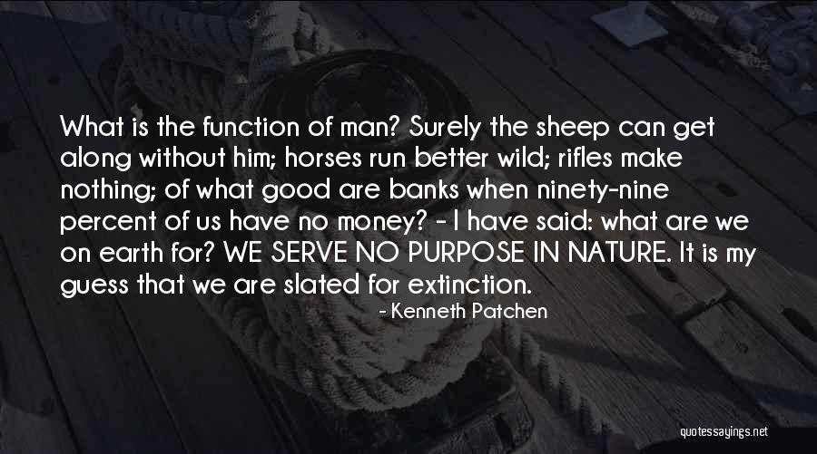 The Wild Nature Quotes By Kenneth Patchen The Wild Nature Quotes By Kenneth Patchen