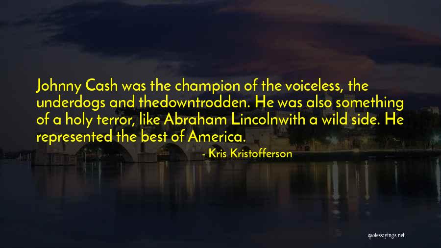 The Wild Side Quotes By Kris Kristofferson