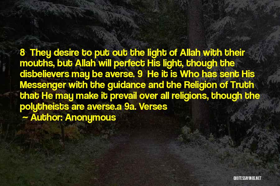 The Will Of Allah Quotes By Anonymous
