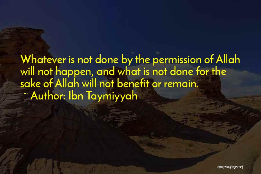 The Will Of Allah Quotes By Ibn Taymiyyah