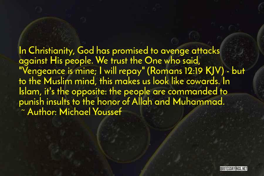 The Will Of Allah Quotes By Michael Youssef
