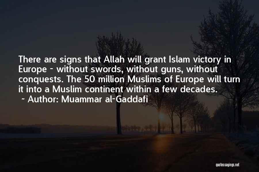 The Will Of Allah Quotes By Muammar Al-Gaddafi