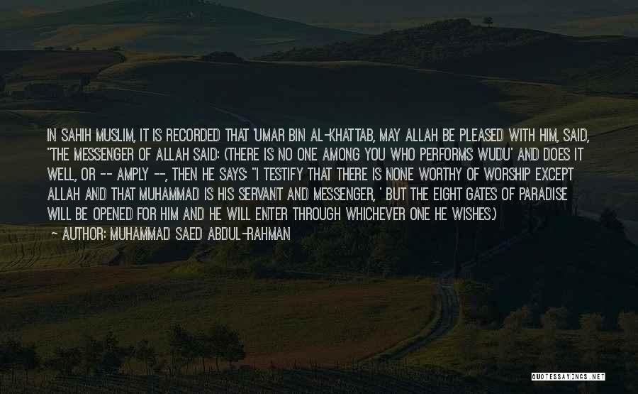 The Will Of Allah Quotes By Muhammad Saed Abdul-Rahman