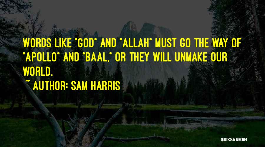 The Will Of Allah Quotes By Sam Harris