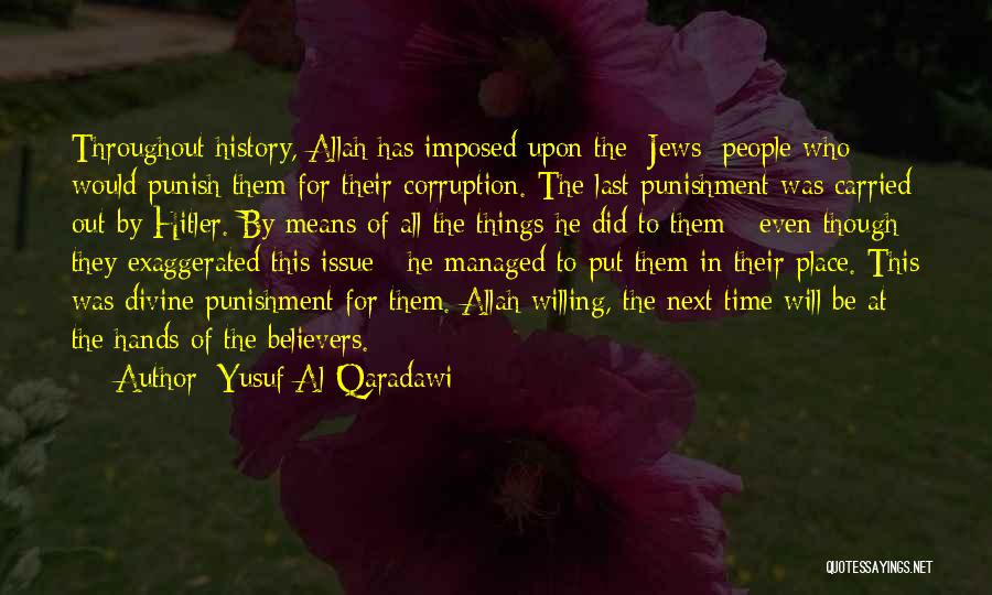The Will Of Allah Quotes By Yusuf Al-Qaradawi