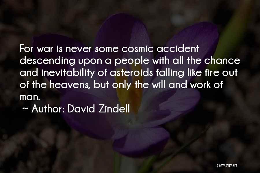 The Will Of Fire Quotes By David Zindell