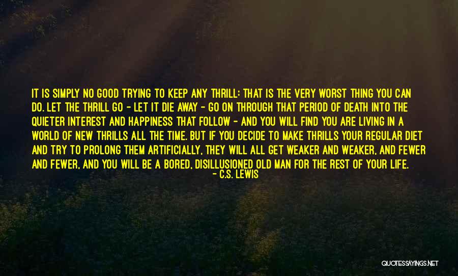 The Will Of Man Quotes By C.S. Lewis The Will Of Man Quotes By C.S. Lewis