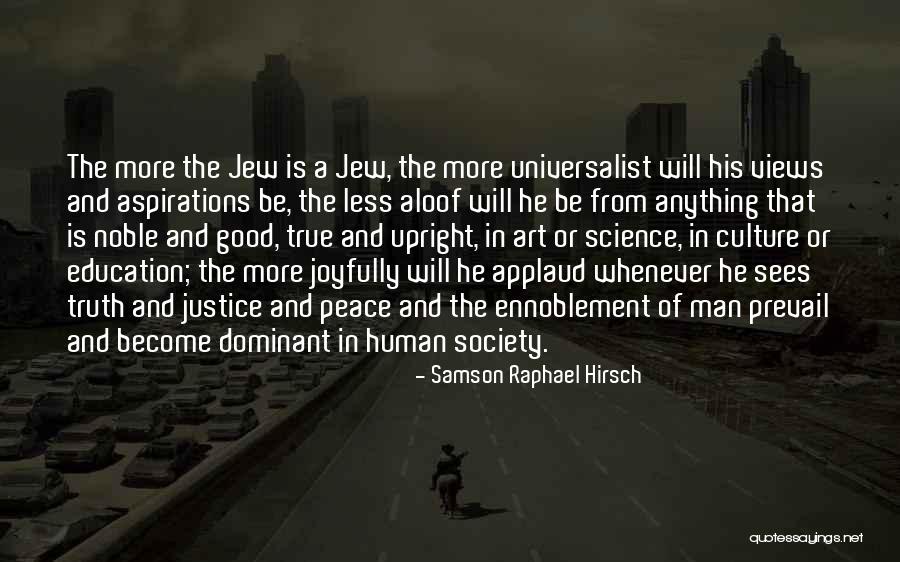 The Will Of Man Quotes By Samson Raphael Hirsch