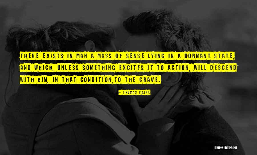 The Will Of Man Quotes By Thomas Paine The Will Of Man Quotes By Thomas Paine
