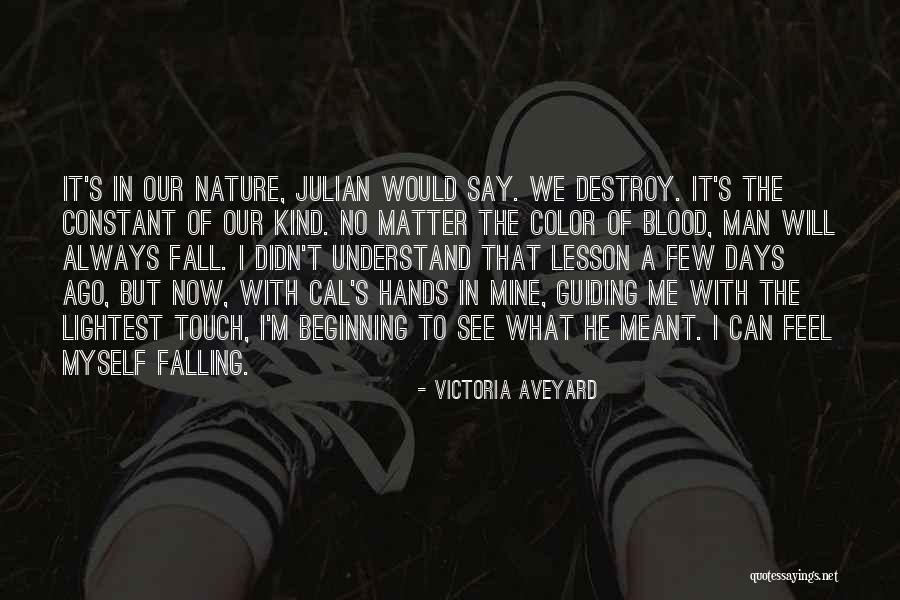 The Will Of Man Quotes By Victoria Aveyard The Will Of Man Quotes By Victoria Aveyard