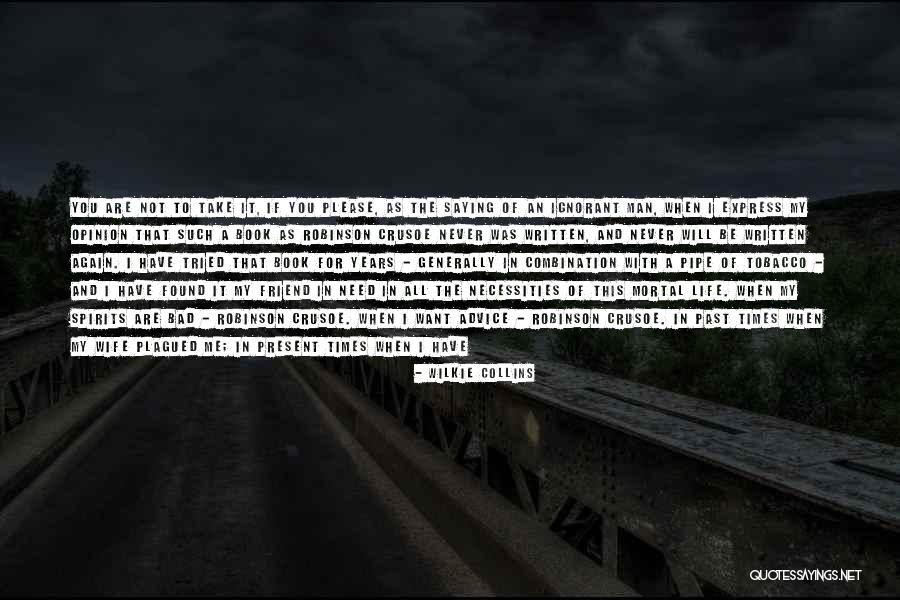 The Will Of Man Quotes By Wilkie Collins The Will Of Man Quotes By Wilkie Collins