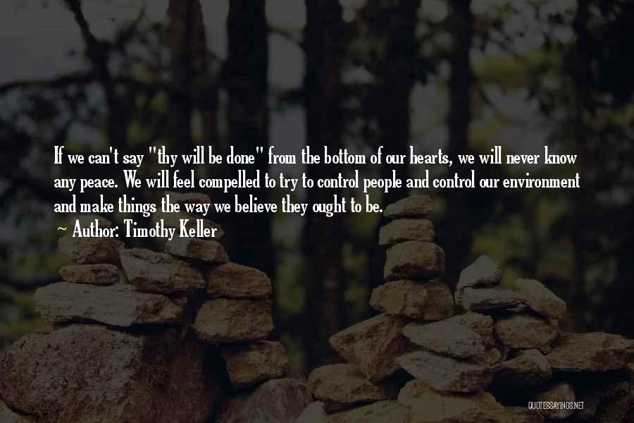 The Will To Believe Quotes By Timothy Keller
