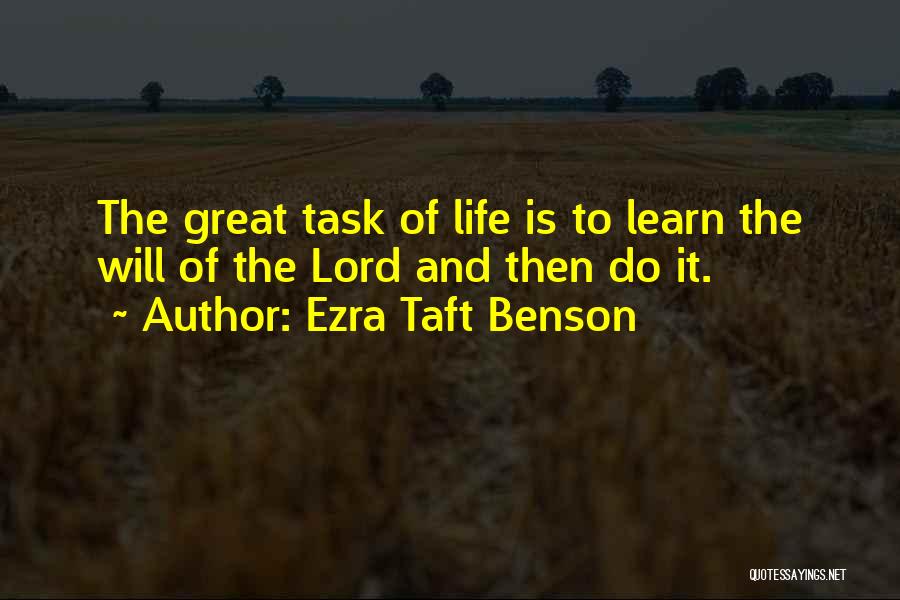 The Will To Learn Quotes By Ezra Taft Benson