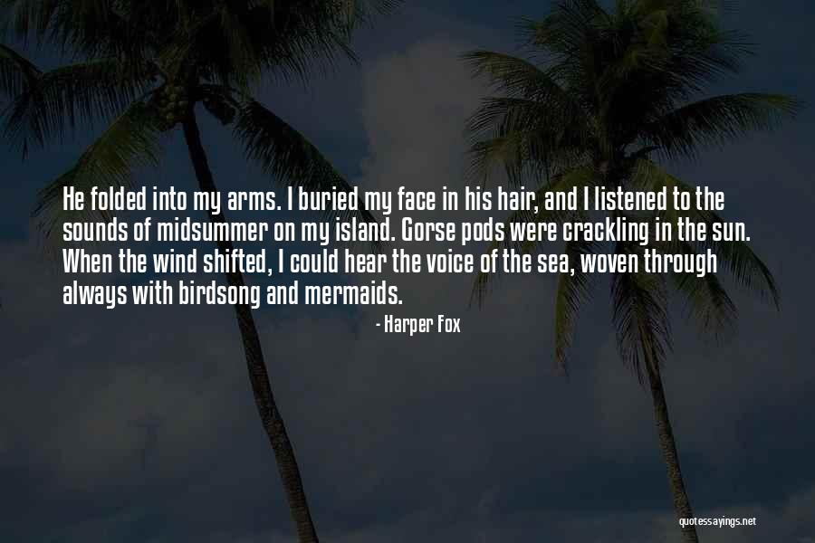 The Wind In My Hair Quotes By Harper Fox