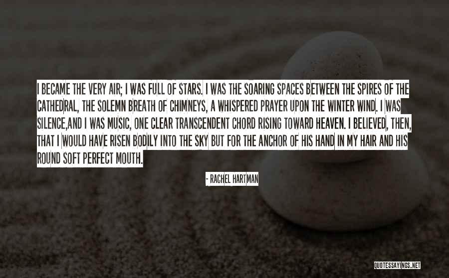 The Wind In My Hair Quotes By Rachel Hartman The Wind In My Hair Quotes By Rachel Hartman