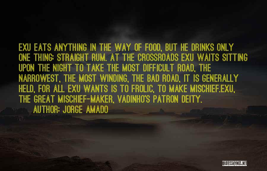 The Winding Road Quotes By Jorge Amado