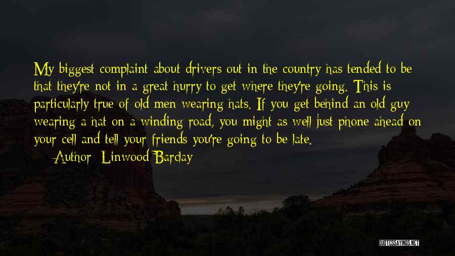 The Winding Road Quotes By Linwood Barclay