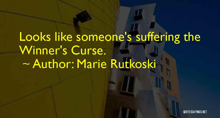 The Winner's Curse Quotes By Marie Rutkoski