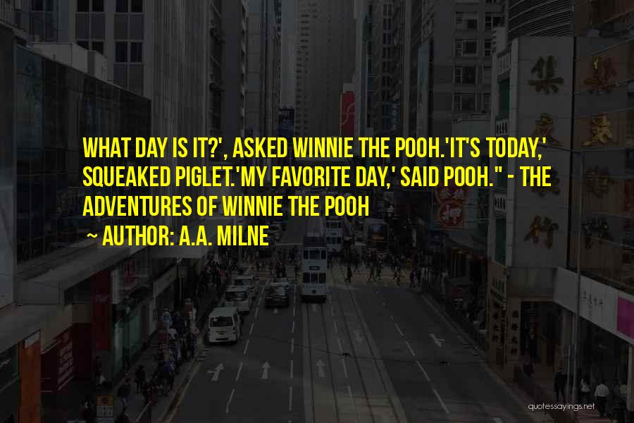 The Winnie The Pooh Quotes By A.A. Milne