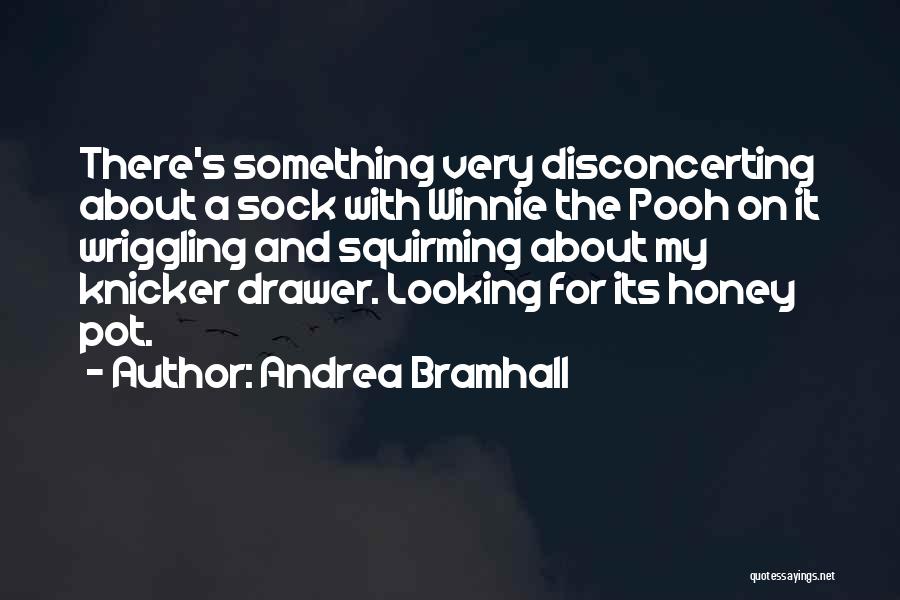 The Winnie The Pooh Quotes By Andrea Bramhall